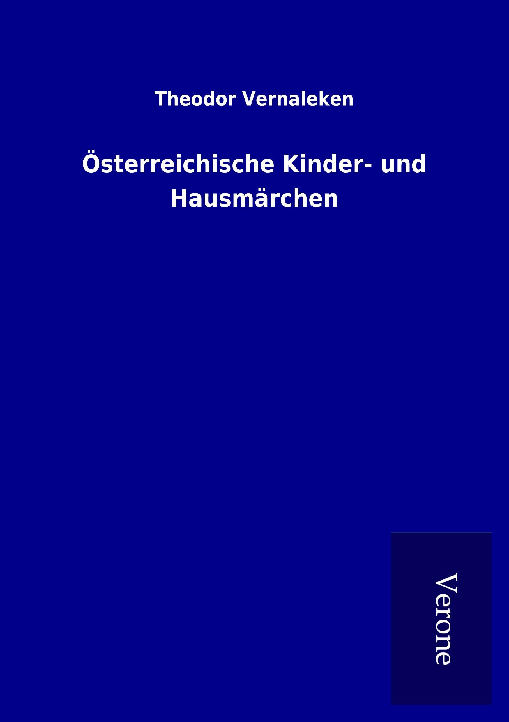 Cover: 9789925088171 | Österreichische Kinder- und Hausmärchen | Theodor Vernaleken | Buch