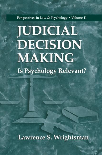 Cover: 9780306461545 | Judicial Decision Making | Is Psychology Relevant? | Wrightsman | Buch