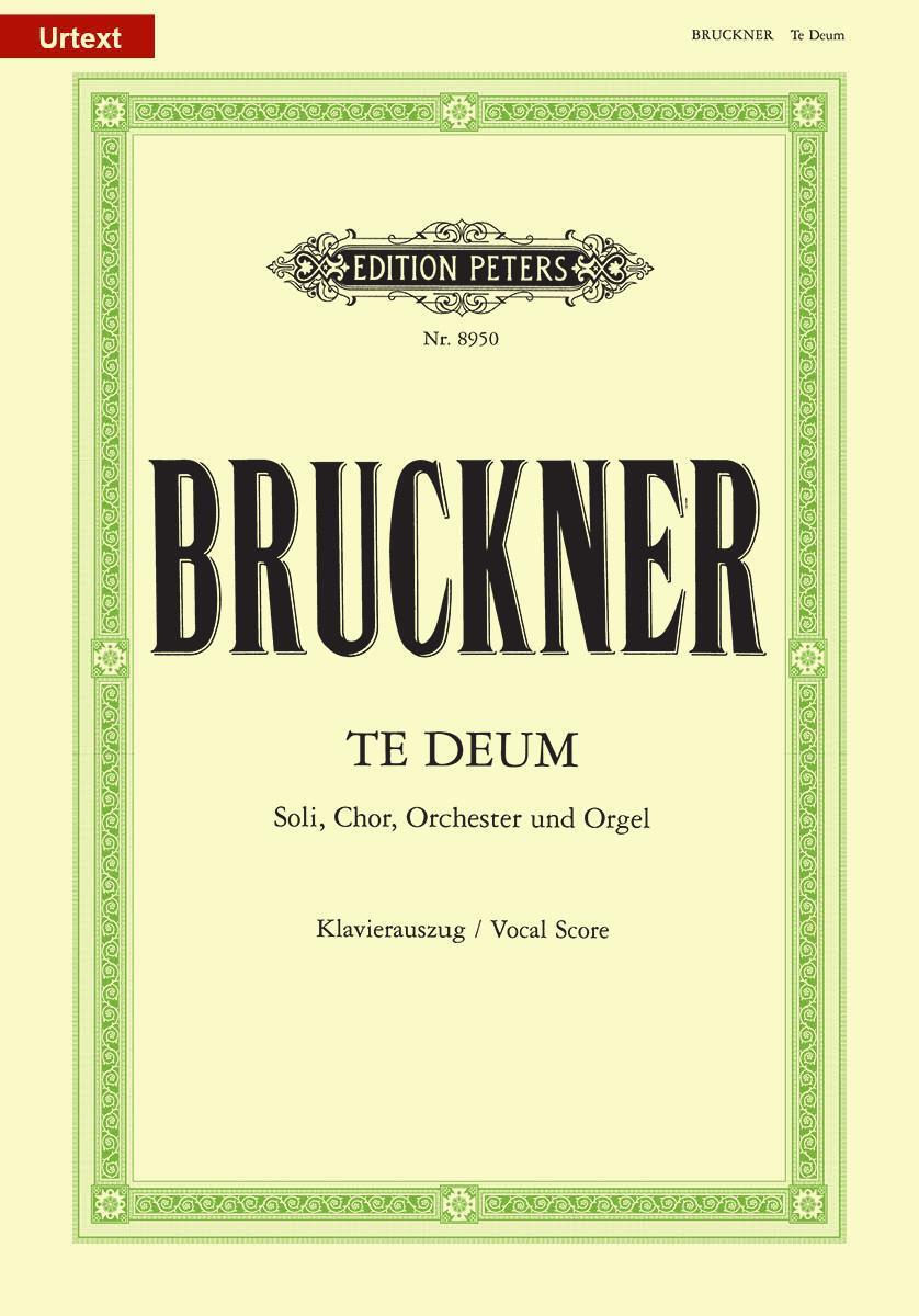 Cover: 9790014104436 | Te Deum C-Dur / URTEXT | Anton Bruckner (u. a.) | Broschüre | 60 S.