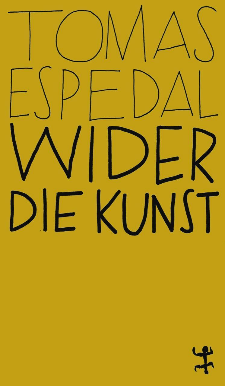 Cover: 9783751801126 | Wider die Kunst | Tomas Espedal | Taschenbuch | MSB Paperback | 2022