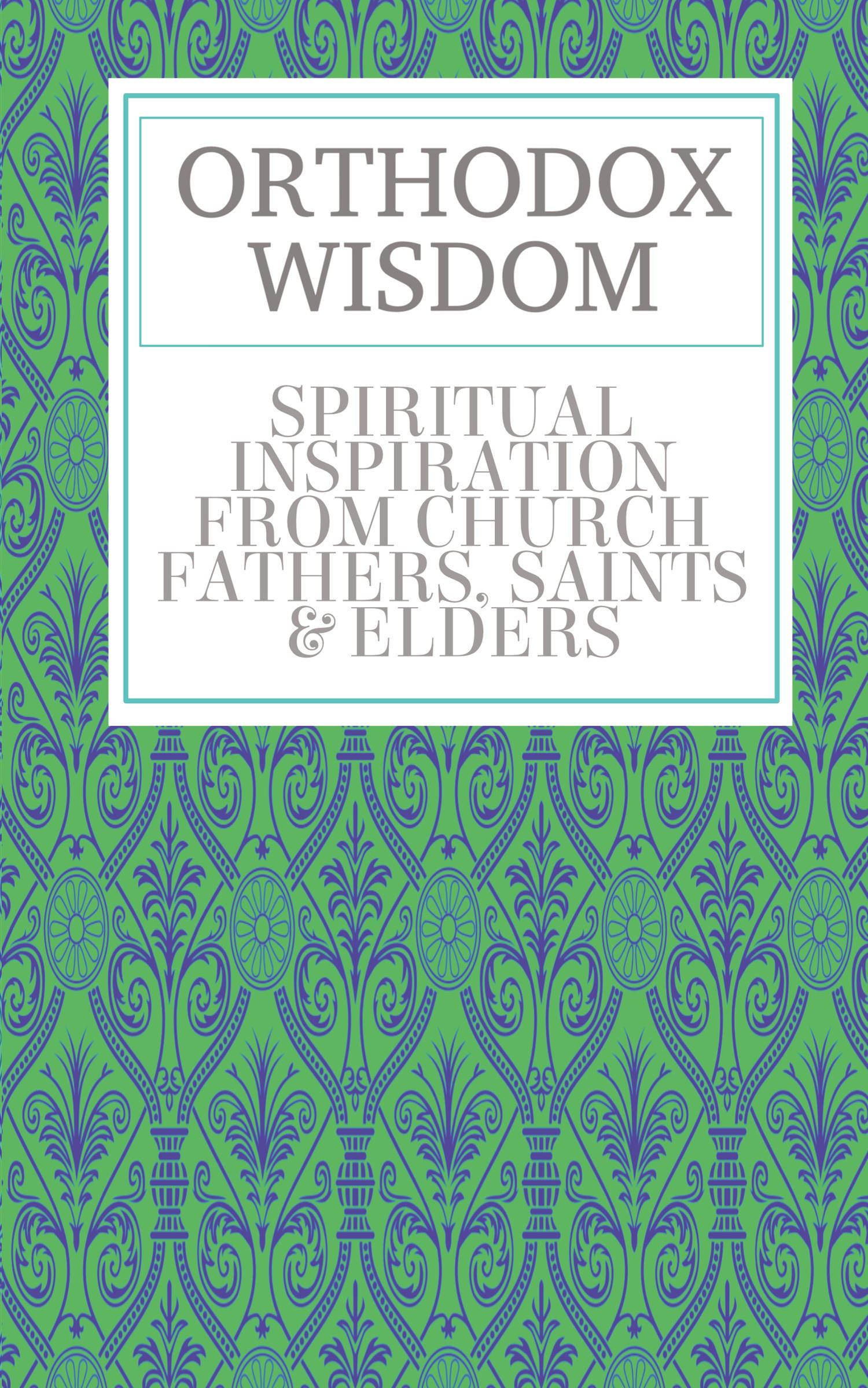 Cover: 9781803028231 | ORTHODOX WISDOM | Father Spyridon Bailey | Taschenbuch | Englisch