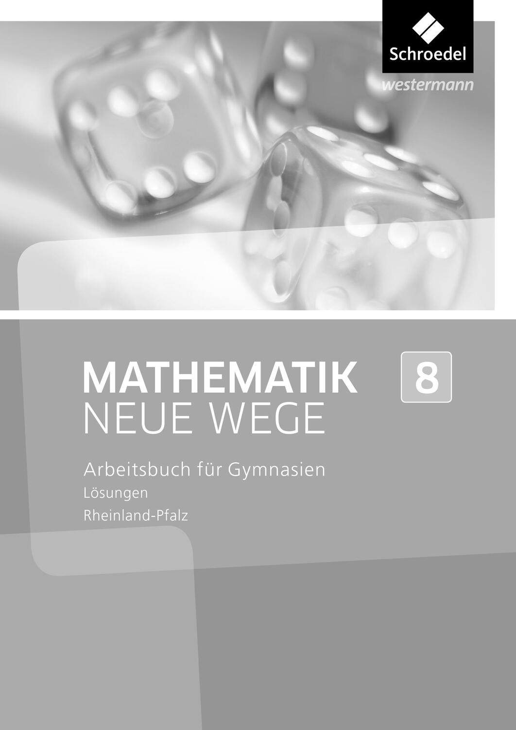 Cover: 9783507857841 | Mathematik Neue Wege SI 8. Lösungen. Rheinland-Pfalz | Armin Baeger