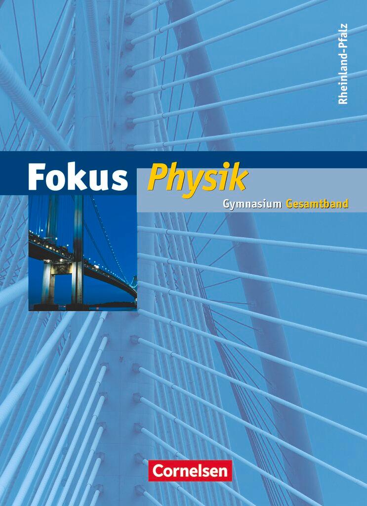 Cover: 9783060104659 | Fokus Physik Gesamtband. Schülerbuch mit Online-Anbindung....