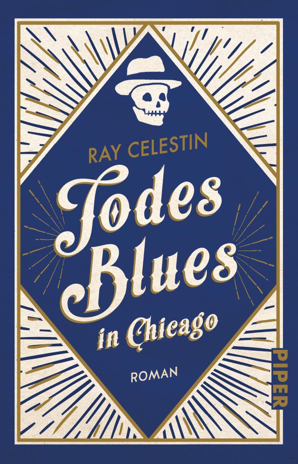 Cover: 9783492316385 | Todesblues in Chicago | Roman | Ray Celestin | Taschenbuch | 592 S.