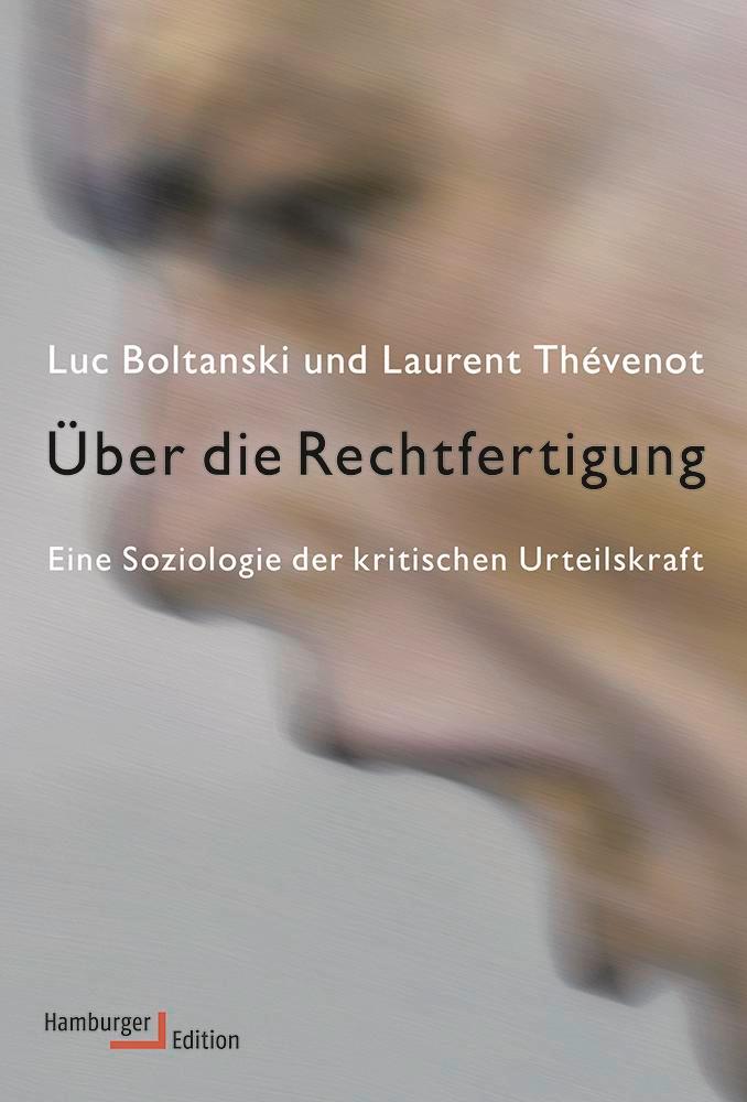 Cover: 9783868542851 | Über die Rechtfertigung | Eine Soziologie der kritischen Urteilskraft