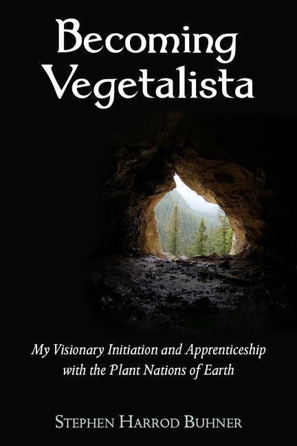 Cover: 9780970869623 | Becoming Vegetalista | Stephen Harrod Buhner | Taschenbuch | Englisch