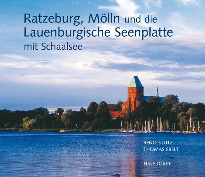 Cover: 9783356011661 | Ratzeburg, Mölln und die Lauenburgische Seenplatte | Reno Stutz | Buch