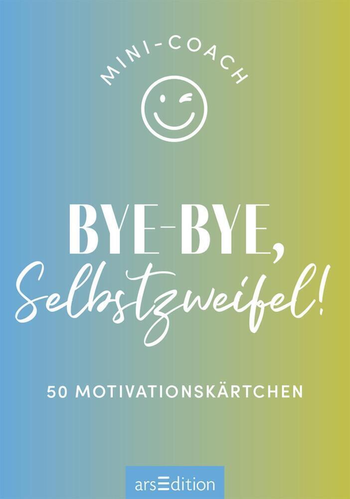 Bild: 9783845852799 | Mini-Coach. Bye-bye, Selbstzweifel! | 50 Motivationskärtchen | Wassmer