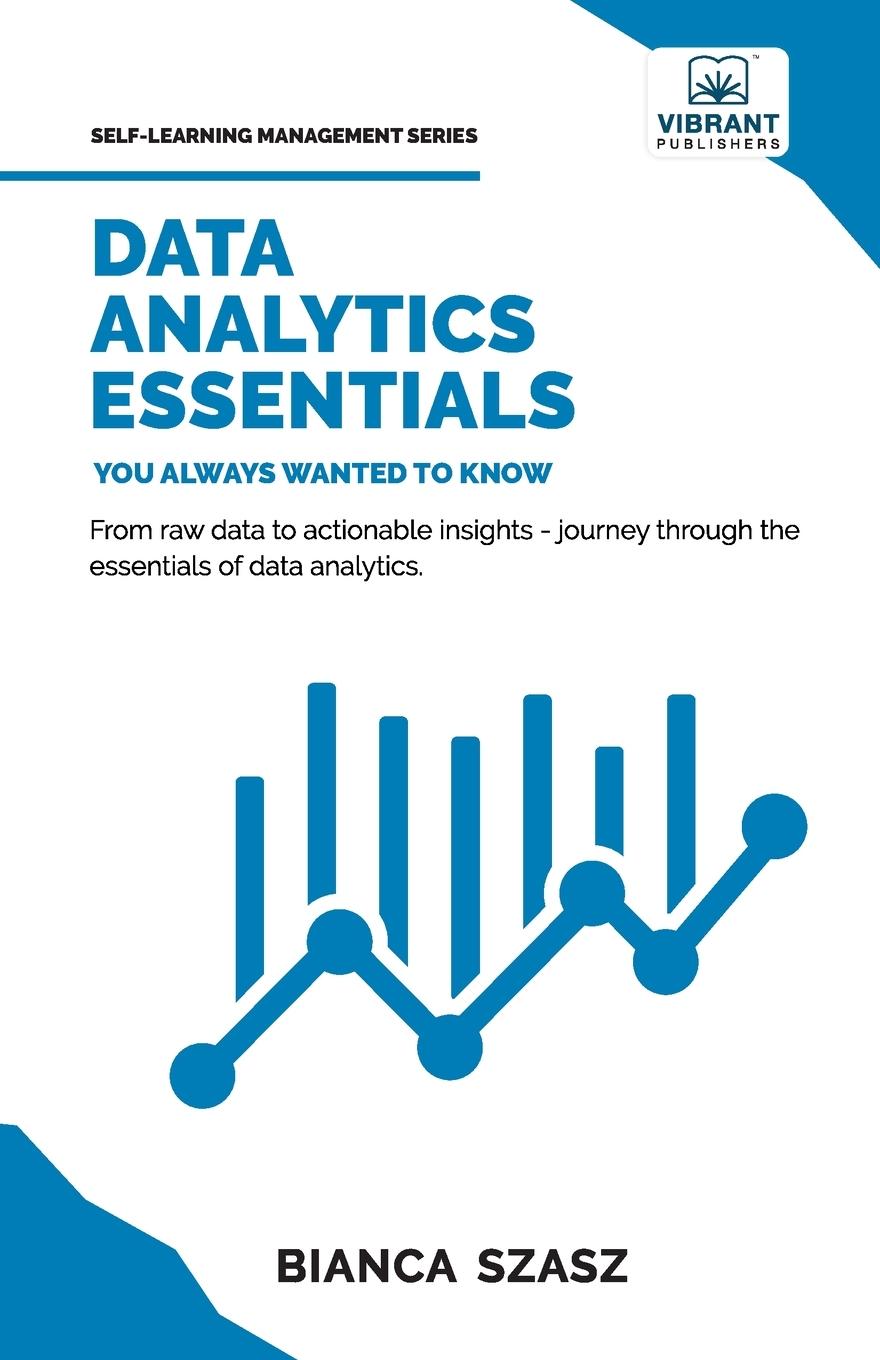 Cover: 9781636511184 | Data Analytics Essentials You Always Wanted To Know | Szasz (u. a.)