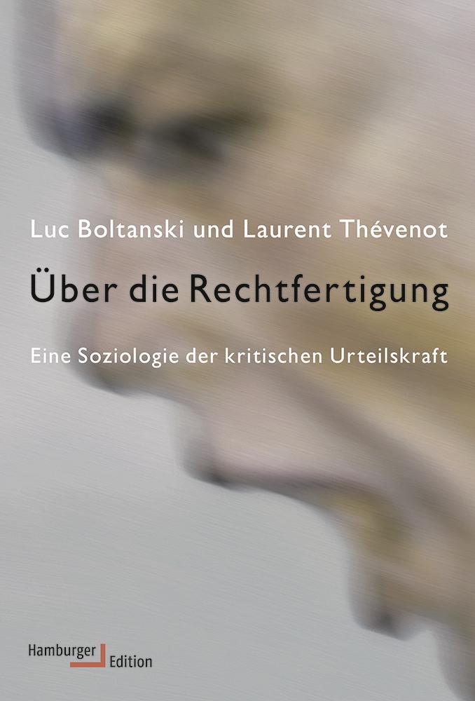 Cover: 9783868542851 | Über die Rechtfertigung | Eine Soziologie der kritischen Urteilskraft