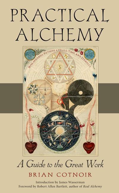 Cover: 9781578637478 | Practical Alchemy | A Guide to the Great Work | Brian Cotnoir | Buch