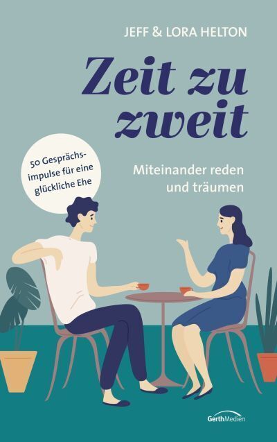 Cover: 9783957348128 | Zeit zu zweit - miteinander reden und träumen | Taschenbuch | 192 S.