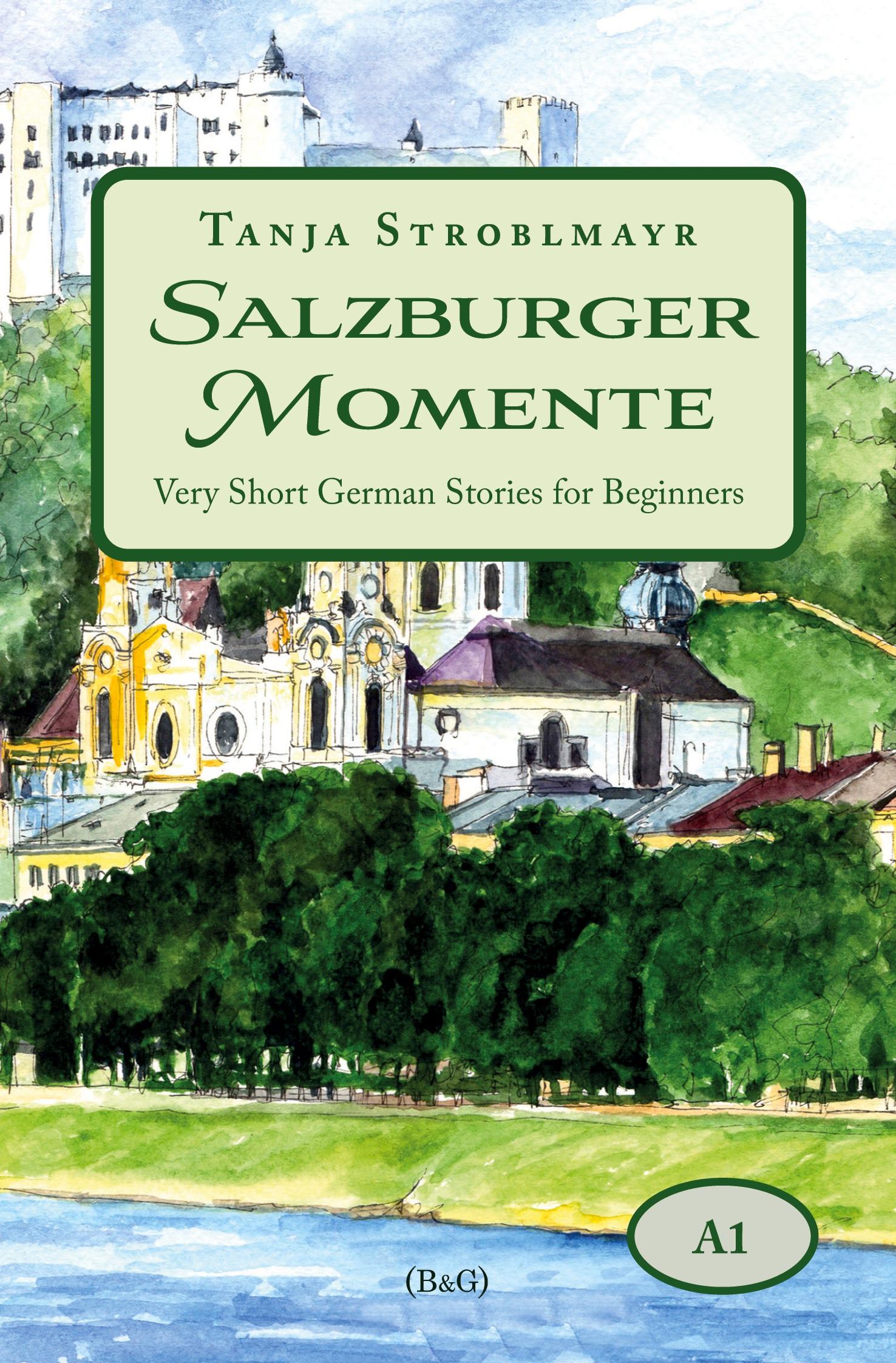 Cover: 9783754667392 | Salzburger Momente: Very Short German Stories for Beginners (A1)