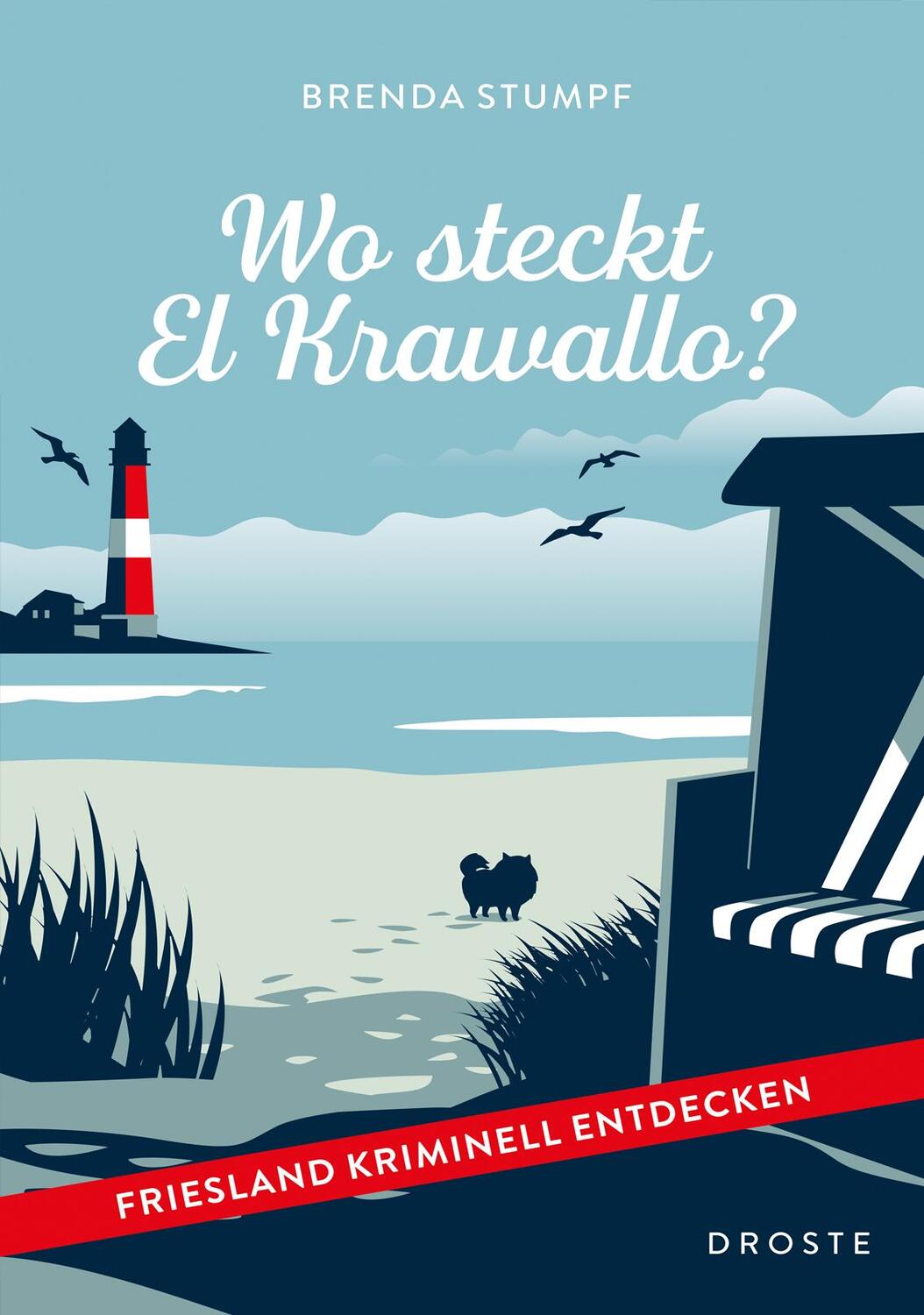 Cover: 9783770026326 | Wo steckt El Krawallo? | Friesland kriminell entdecken | Brenda Stumpf