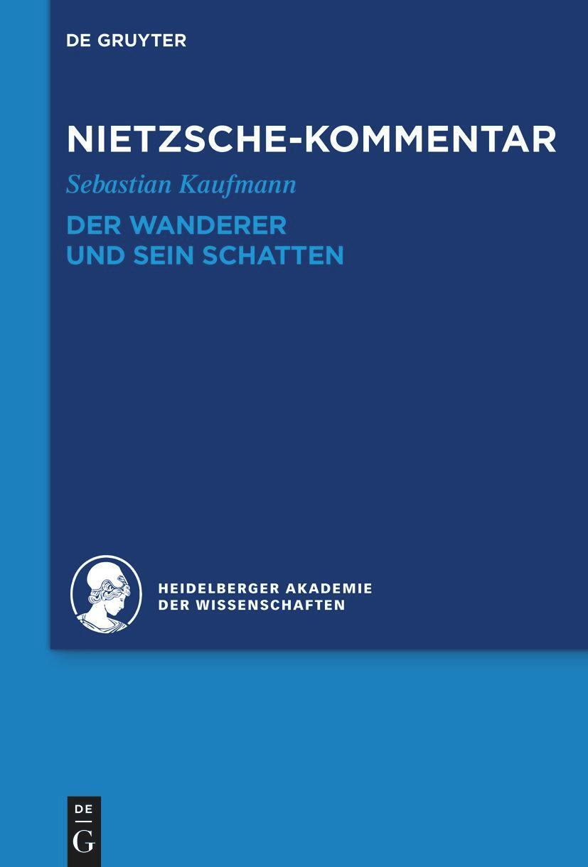 Cover: 9783111056593 | Kommentar zu Nietzsches "Der Wanderer und sein Schatten" | Kaufmann