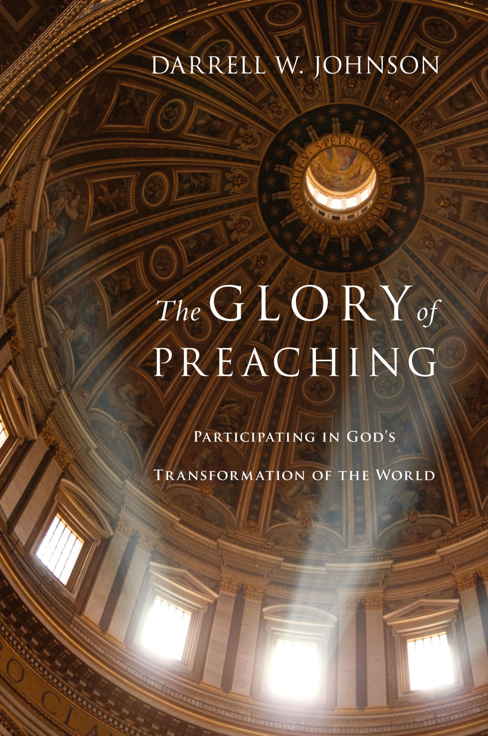 Cover: 9780830838530 | The Glory of Preaching | Darrell W. Johnson | Taschenbuch | Englisch