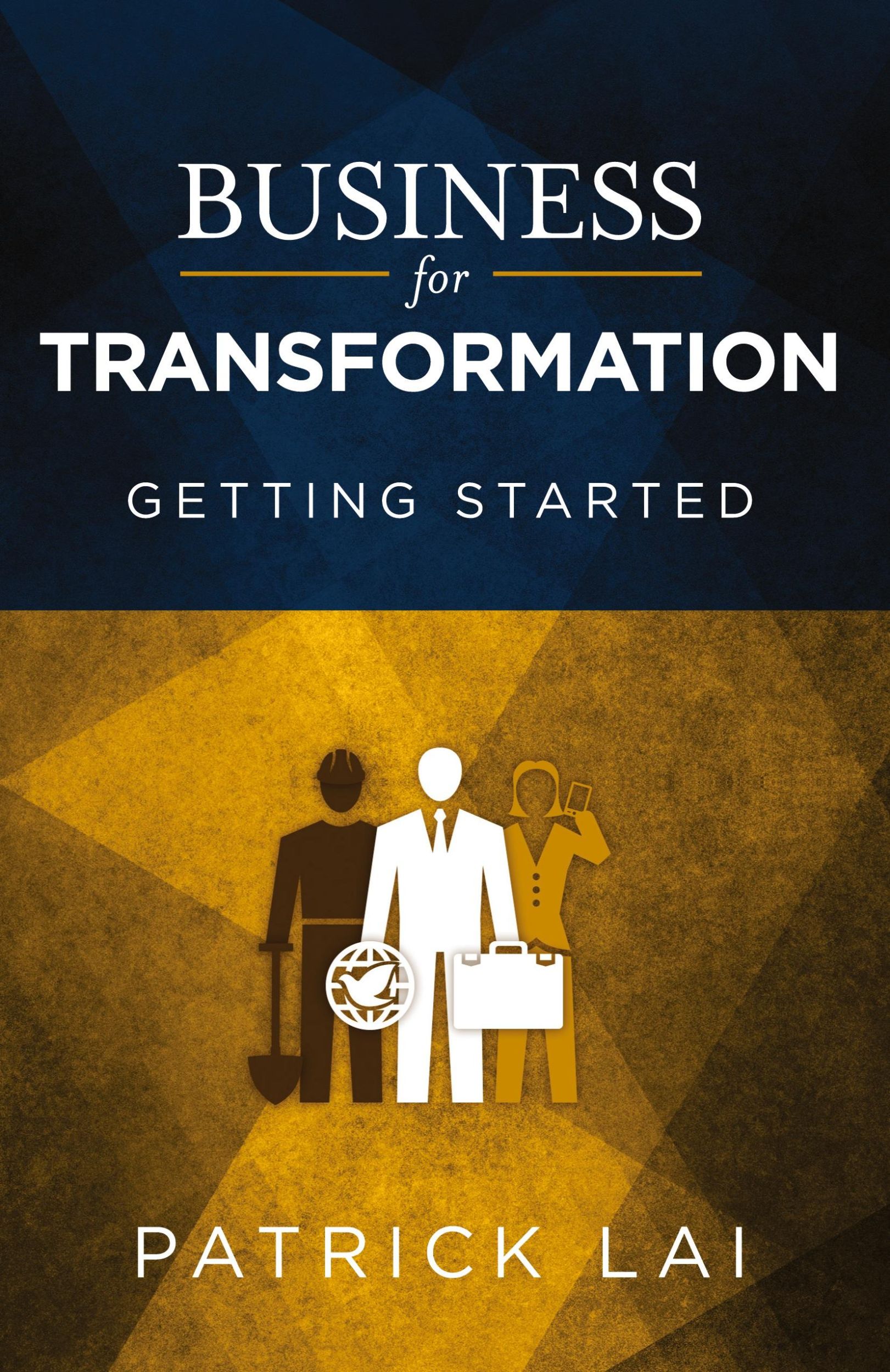 Cover: 9780878085422 | Business for Transformation | Getting Started | Patrick Lai | Buch