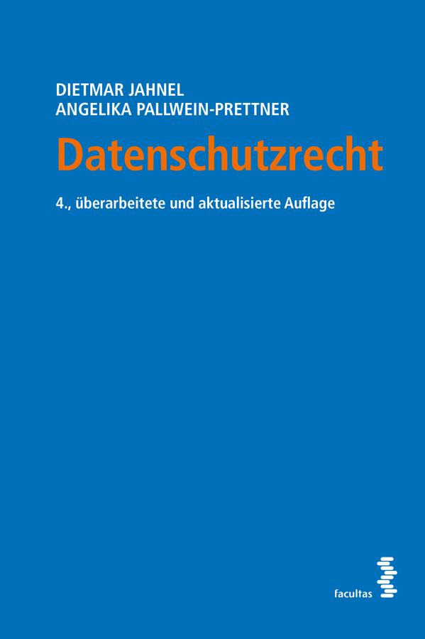 Cover: 9783708925035 | Datenschutzrecht | Dietmar Jahnel (u. a.) | Taschenbuch | 250 S.