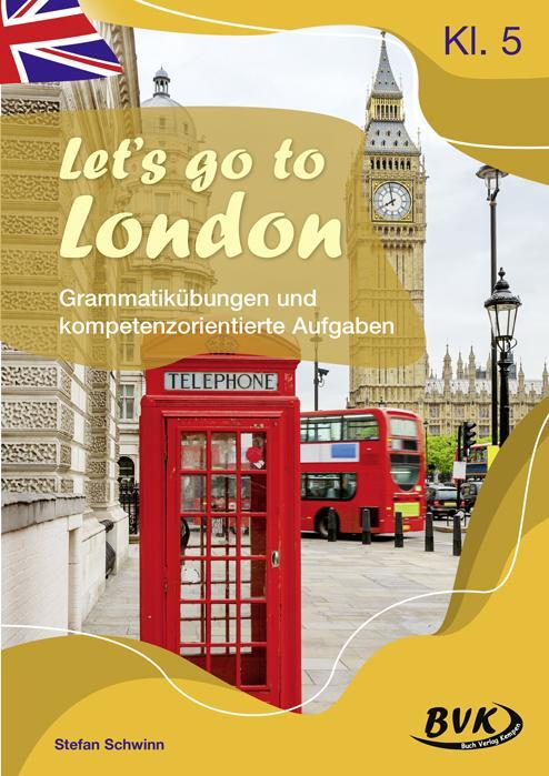 Cover: 9783867409902 | Let's go to London | Stefan Schwinn | Broschüre | 28 S. | Deutsch