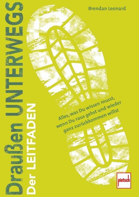 Cover: 9783613508873 | Draußen unterwegs | Der Leitfaden | Brendan Leonard | Taschenbuch