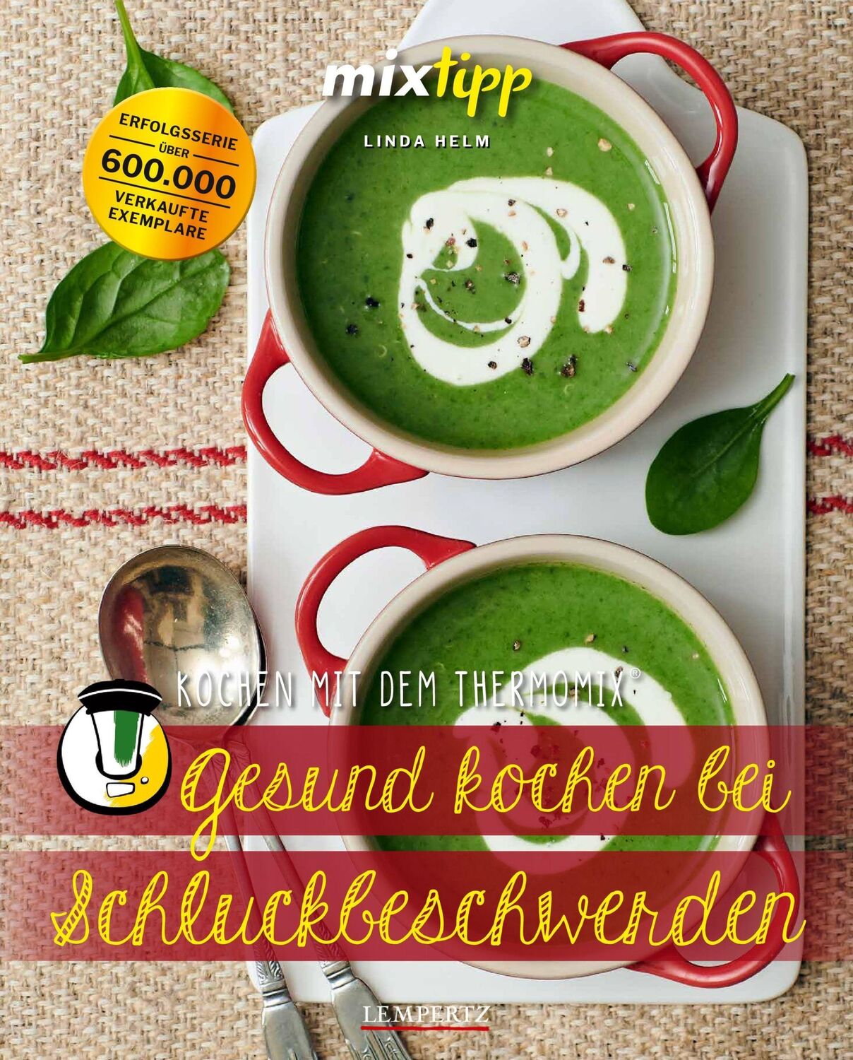 Cover: 9783960583189 | Gesund kochen bei Schluckbeschwerden | Rezepte aus dem Thermomix®