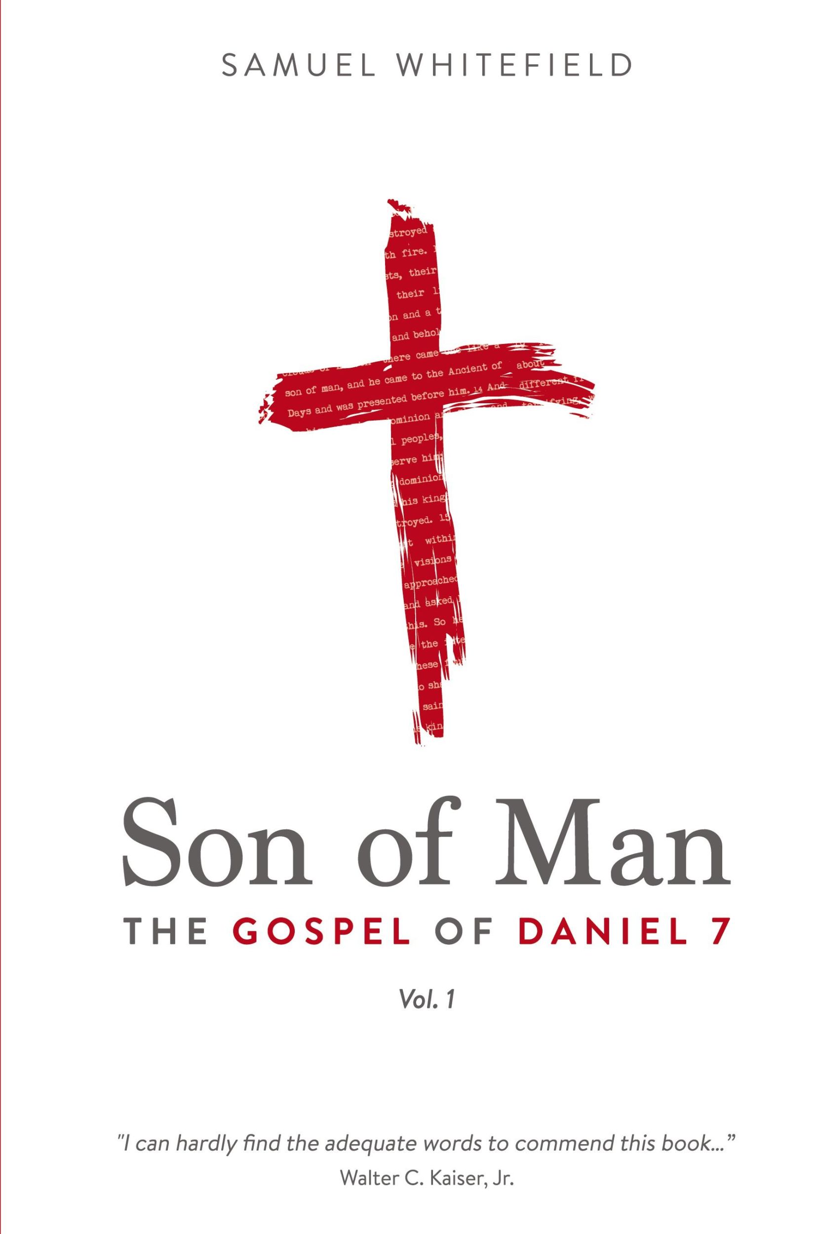 Cover: 9781732338043 | Son of Man | The Gospel of Daniel 7 | Samuel Whitefield | Taschenbuch