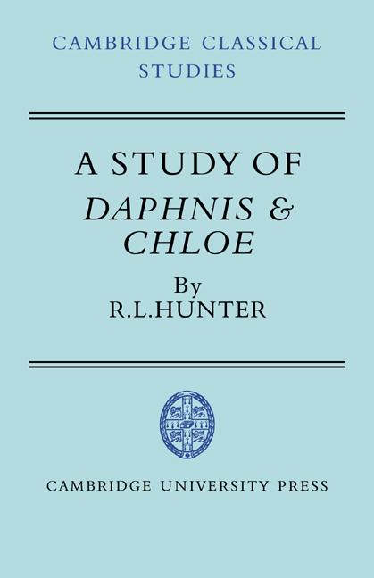 Cover: 9780521041379 | A Study of Daphnis and Chloe | R. Lanny Hunter | Taschenbuch | 2007