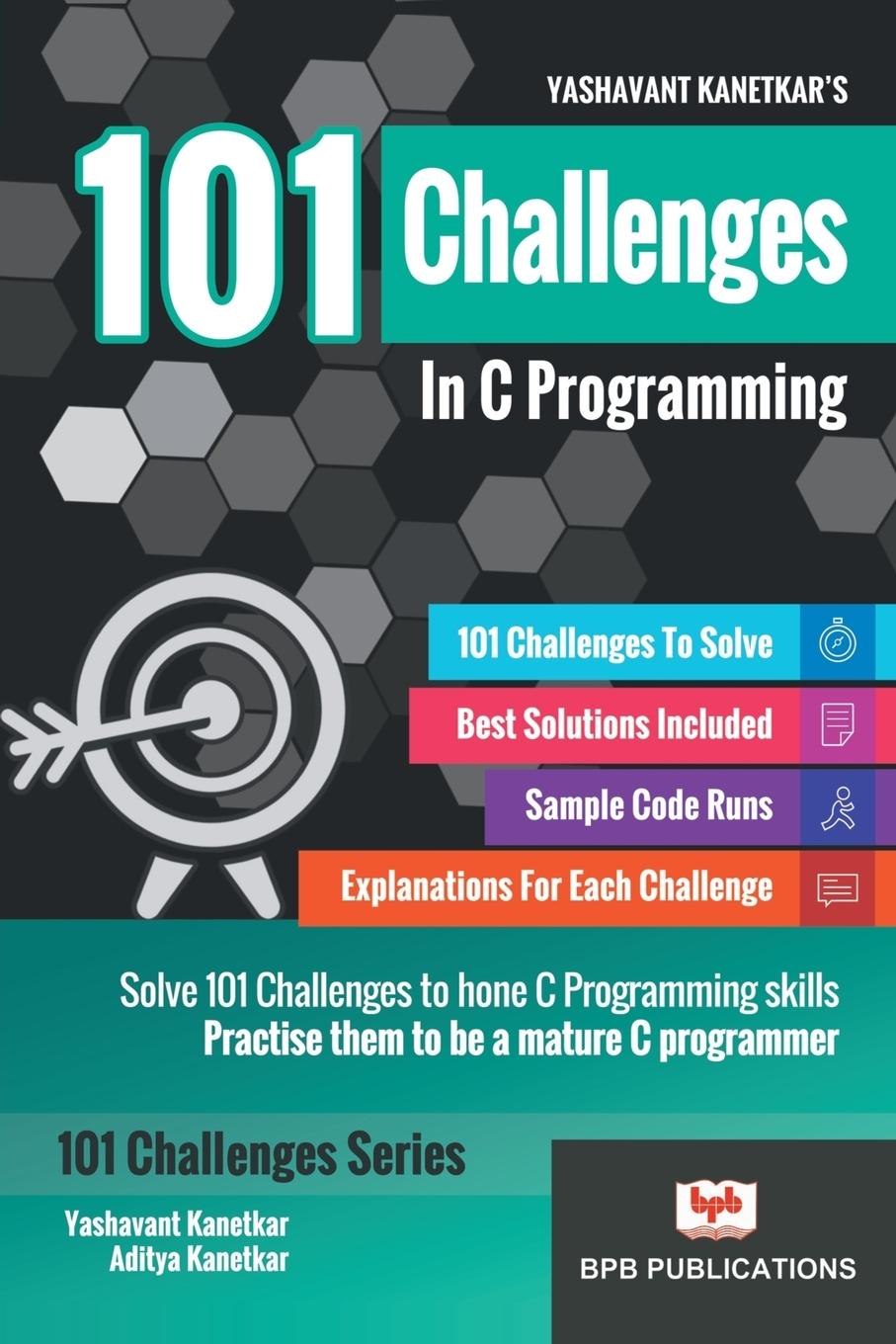 Cover: 9789386551429 | 101 CHALLENGES IN C PROGRAMMING | Aditya kanetkar Yashavant; kanetkar