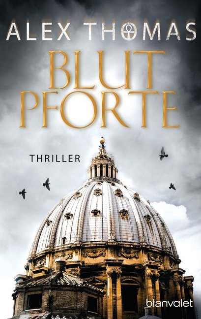 Cover: 9783734100161 | Blutpforte | Thriller | Alex Thomas | Taschenbuch | 576 S. | Deutsch