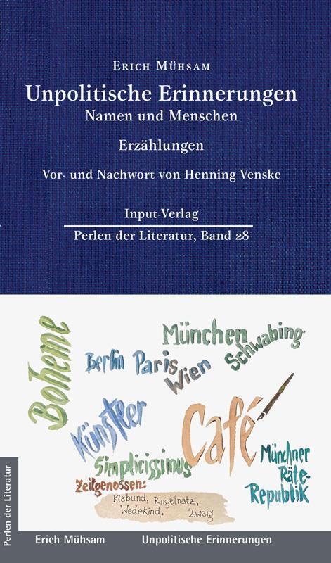 Cover: 9783941905634 | Unpolitische Erinnerungen | Erich Mühsam | Buch | 320 S. | Deutsch