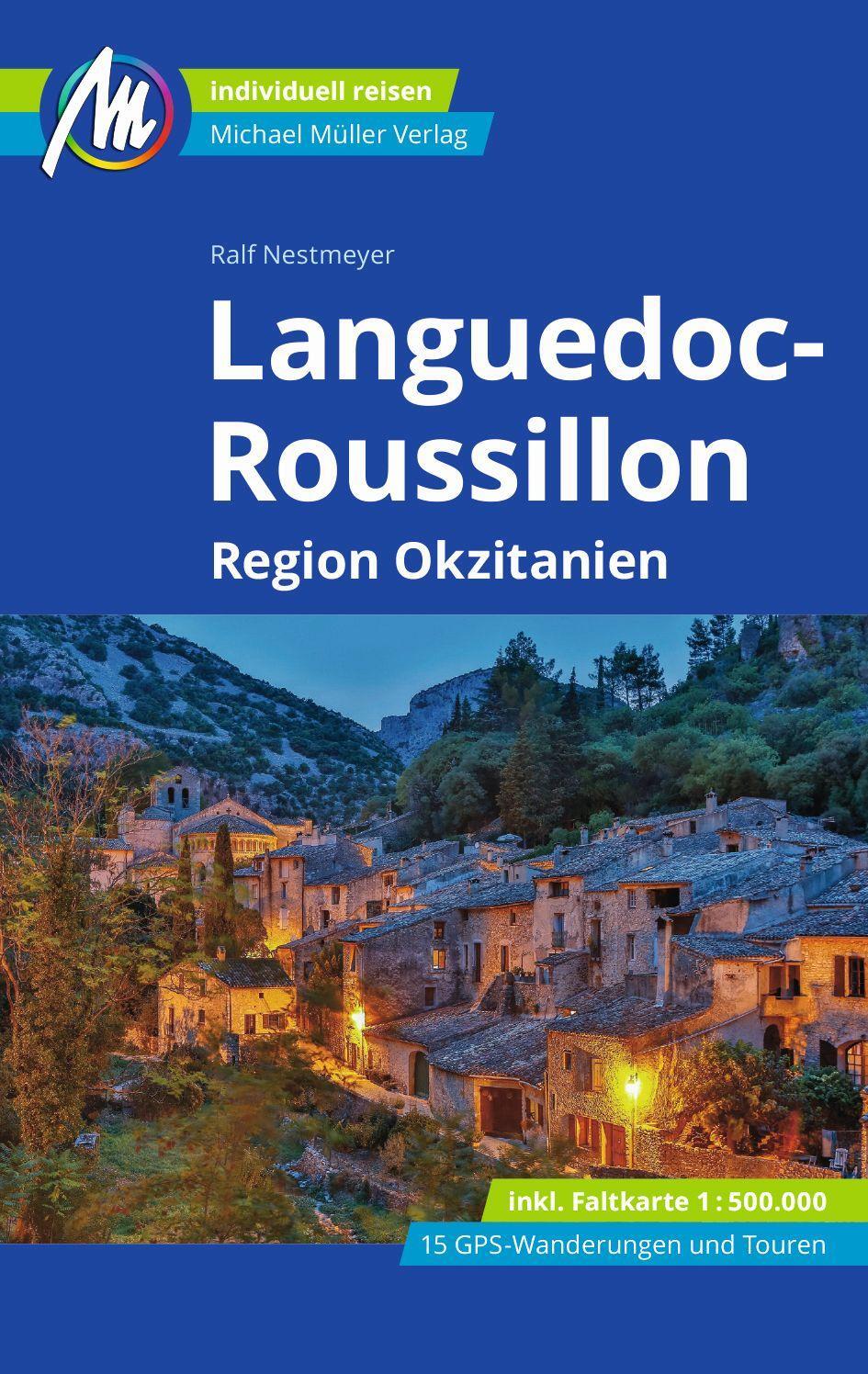 Cover: 9783966852869 | Languedoc-Roussillon Reiseführer Michael Müller Verlag | Nestmeyer