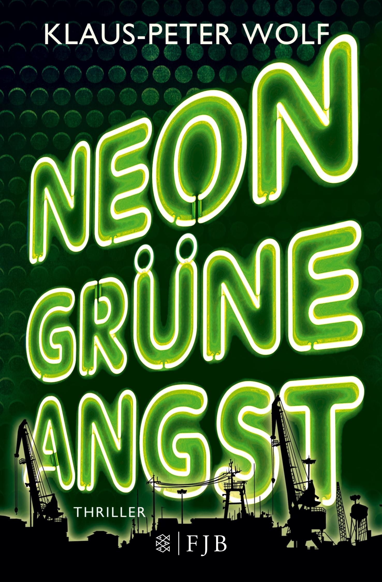 Cover: 9783596195879 | Neongrüne Angst | Klaus-Peter Wolf | Taschenbuch | 410 S. | Deutsch