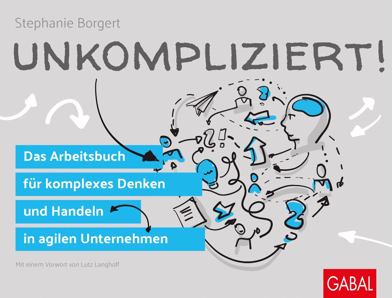 Cover: 9783869368269 | Unkompliziert! | Stephanie Borgert | Taschenbuch | Dein Business