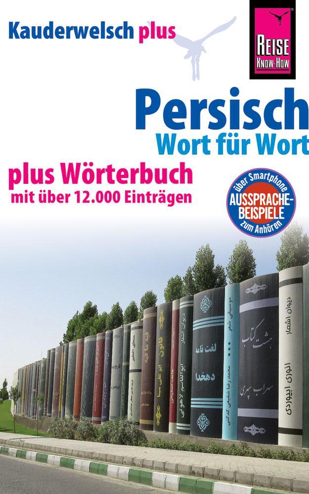 Cover: 9783831765065 | Persisch (Farsi) - Wort für Wort plus Wörterbuch mit über 12.000...