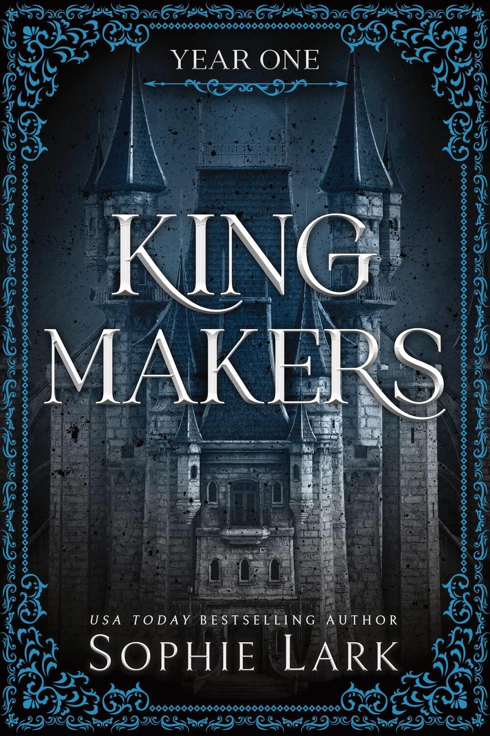 Cover: 9781464233852 | Kingmakers Year One | A Spicy Friends to Lovers Dark College Romance