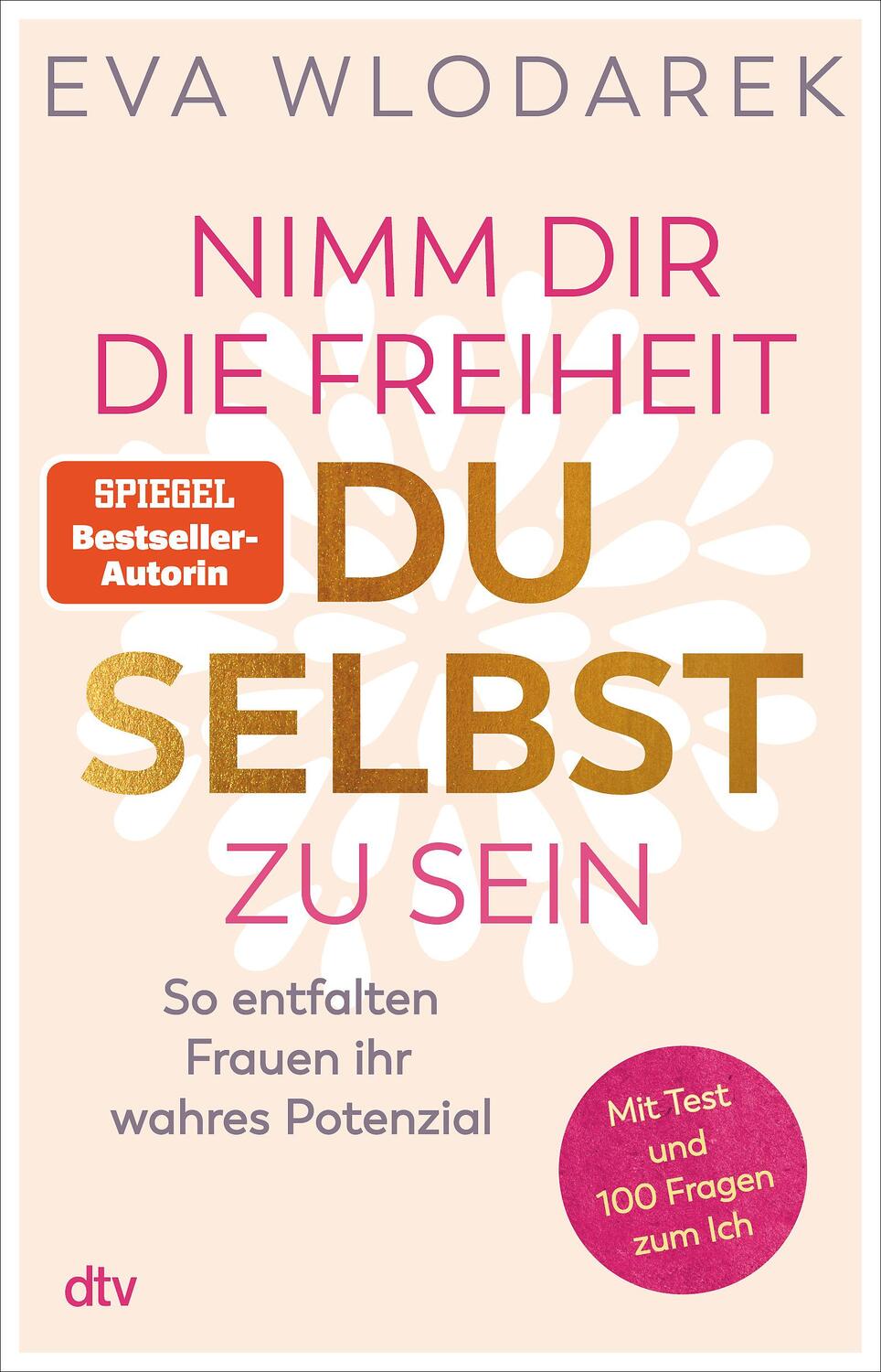 Cover: 9783423262910 | Nimm dir die Freiheit, du selbst zu sein | Eva Wlodarek | Taschenbuch