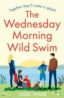 Cover: 9780008409005 | The Wednesday Morning Wild Swim | Jules Wake | Taschenbuch | Englisch