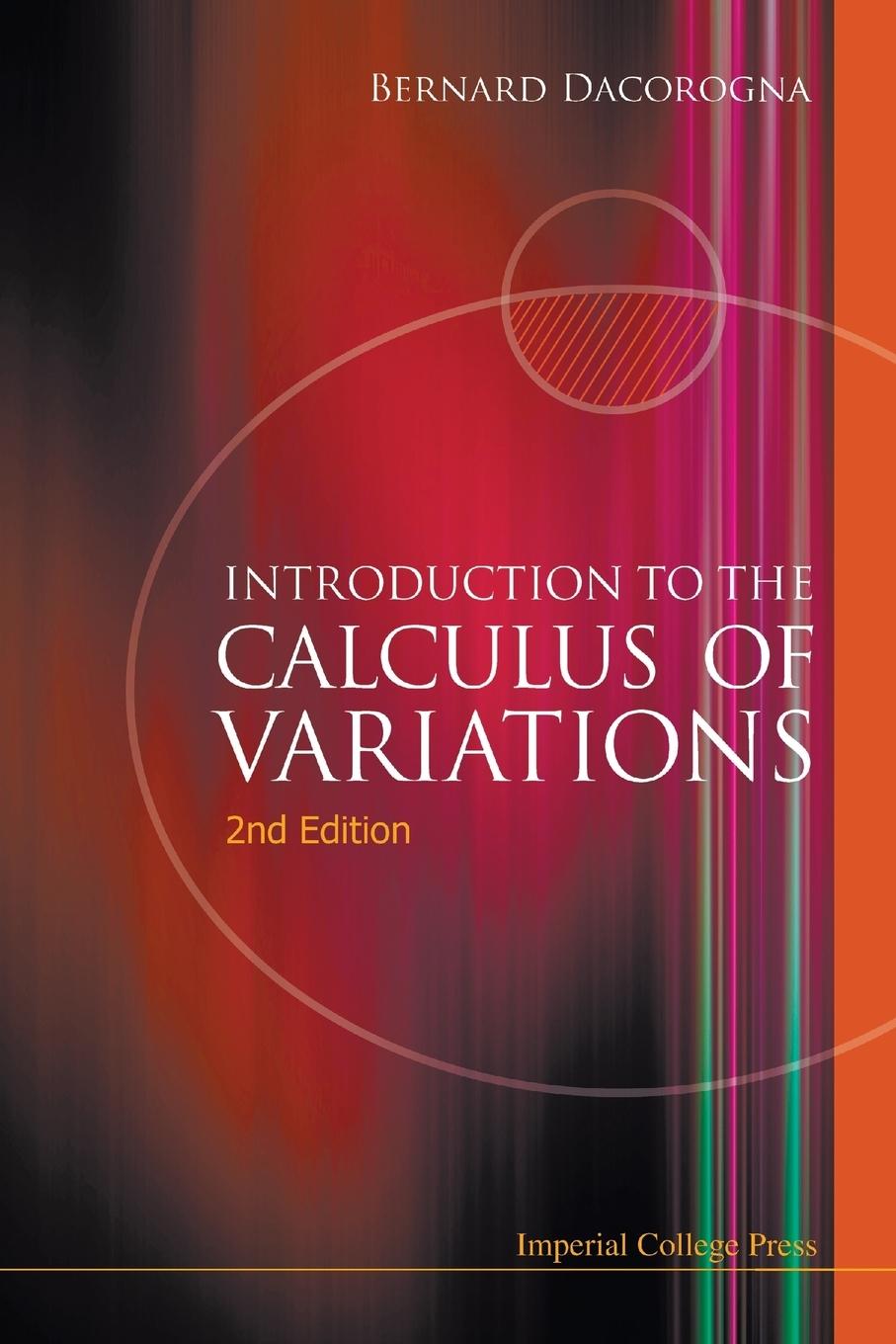 Cover: 9781848163348 | INTRO TO CALCUL VARIA (2ND ED) | Bernard Dacorogna | Taschenbuch | ICP