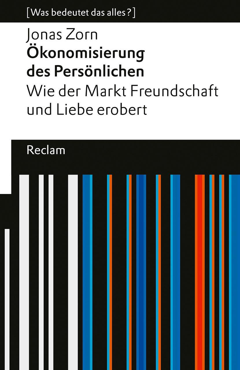 Cover: 9783150145920 | Ökonomisierung des Persönlichen. Wie der Markt Freundschaft und...