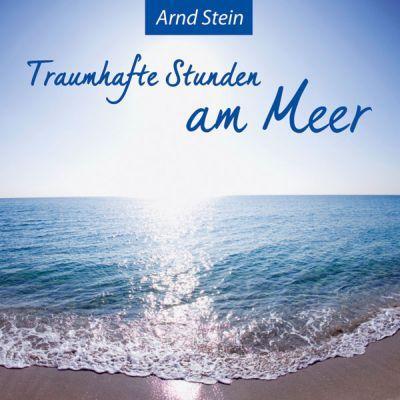 Cover: 9783893269648 | Traumhafte Stunden am Meer | Arnd Stein | Audio-CD | 2008