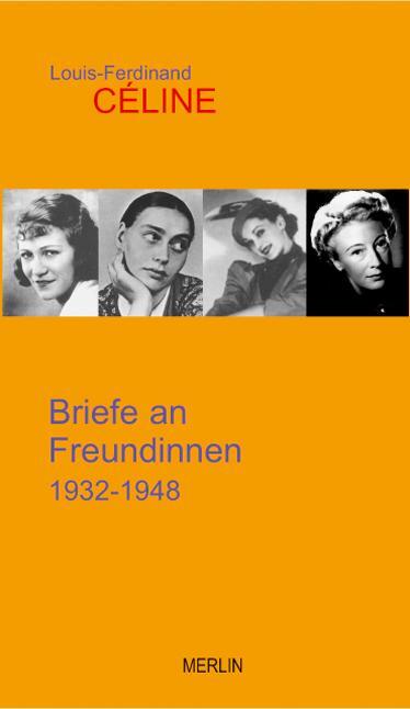 Cover: 9783875362565 | Briefe an Freundinnen | Louis-Ferdinand Céline | Taschenbuch | 250 S.