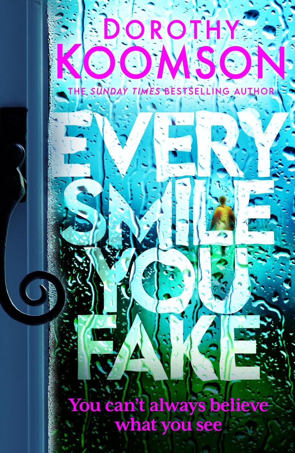 Cover: 9781472298102 | Every Smile You Fake | Dorothy Koomson | Buch | Gebunden | Englisch