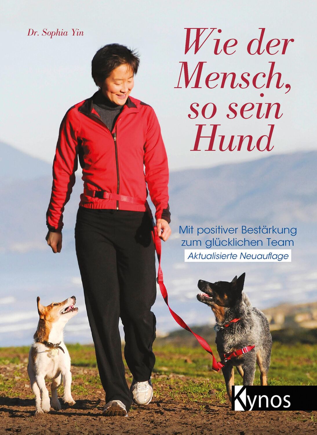 Cover: 9783954640928 | Wie der Mensch, so sein Hund | Sophia Yin | Taschenbuch | 304 S.