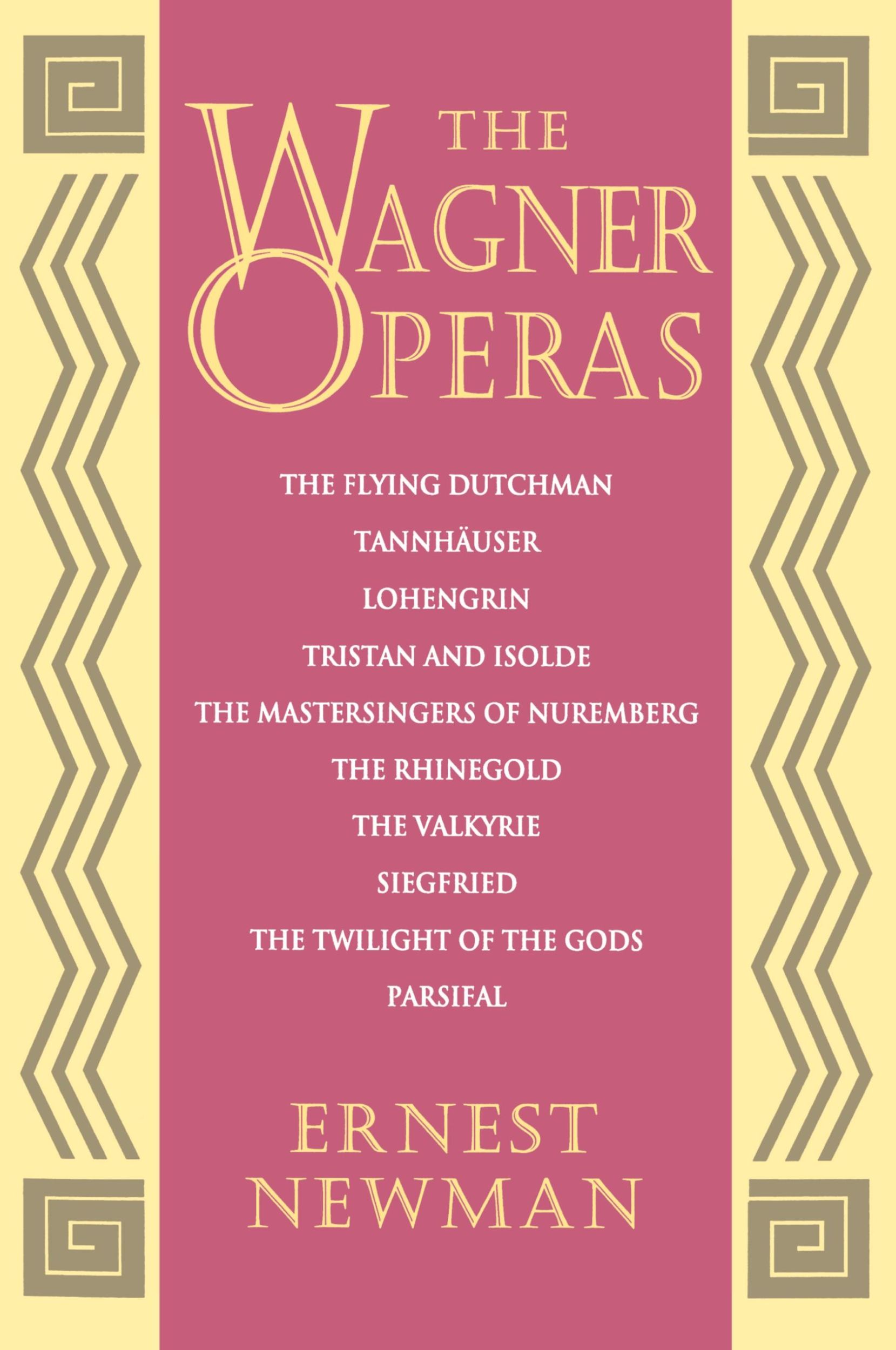 Cover: 9780691027166 | The Wagner Operas | Ernest Newman | Taschenbuch | Englisch | 1991