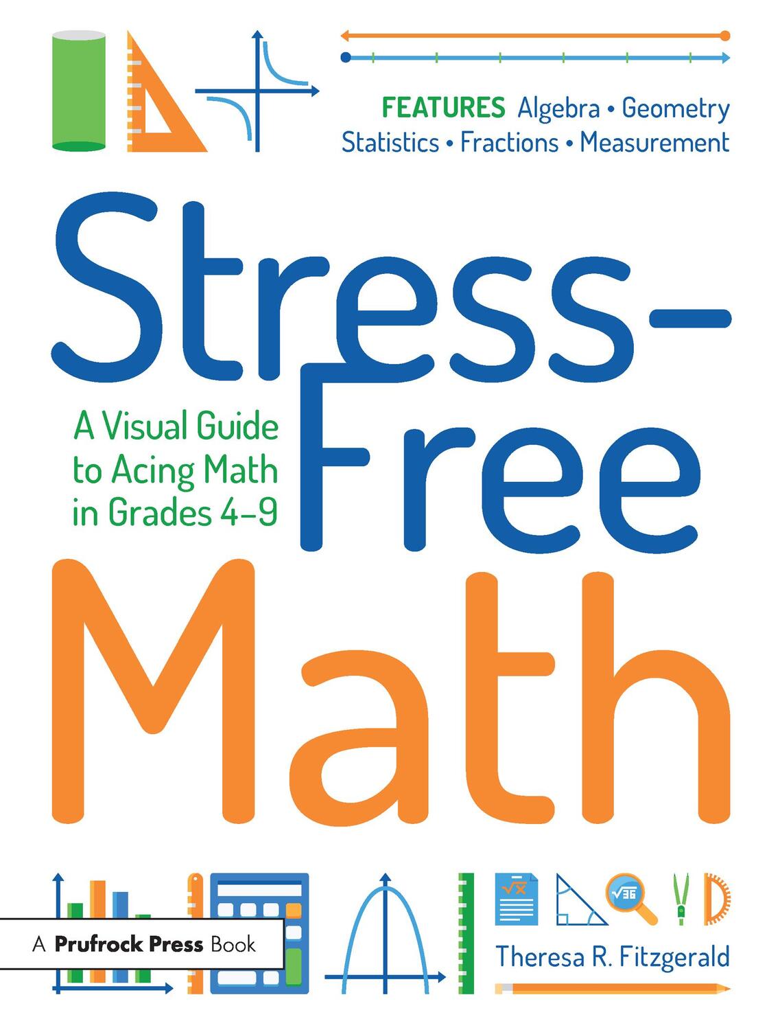 Cover: 9781646320134 | Stress-Free Math | A Visual Guide to Acing Math in Grades 4-9 | Buch