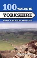 Cover: 9781785003851 | 100 Walks in Yorkshire | North York Moors and Wolds | Gary Richardson