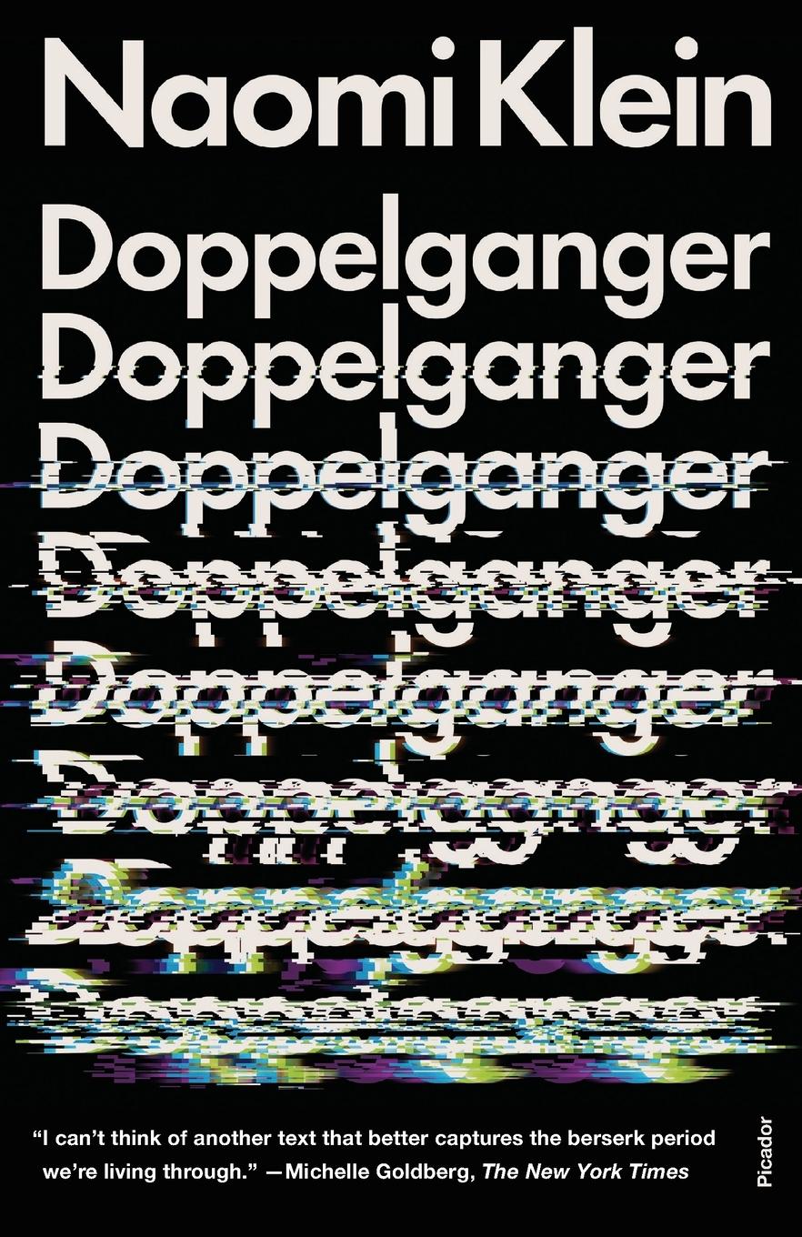 Cover: 9781250338143 | Doppelganger | A Trip into the Mirror World | Naomi Klein | Buch