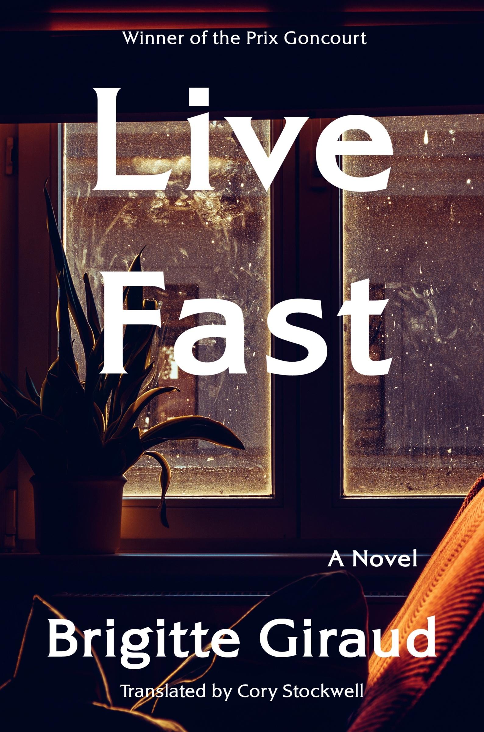 Cover: 9780063346727 | Live Fast | Brigitte Giraud | Buch | Englisch | 2025 | HarperCollins