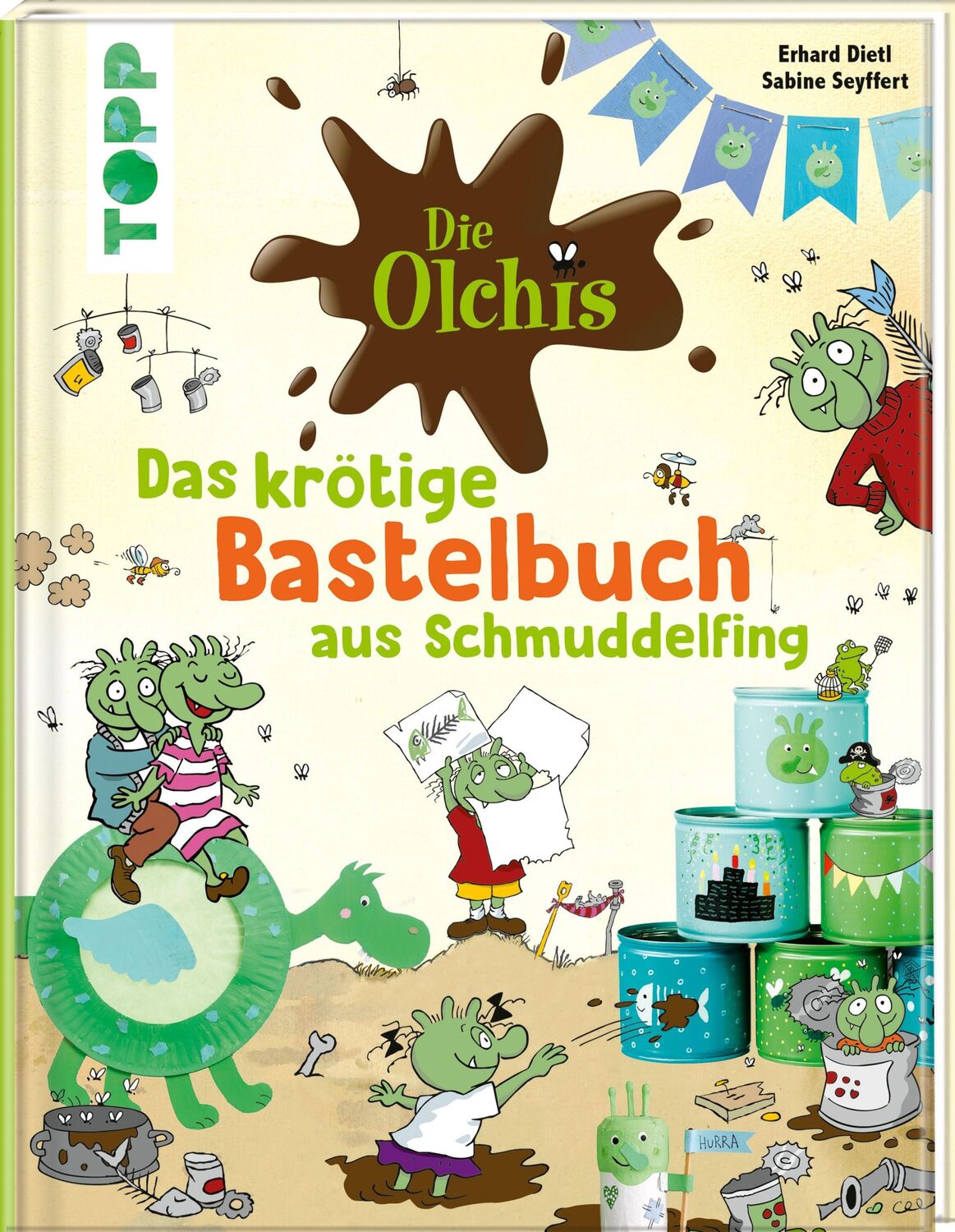 Cover: 9783735890573 | Die Olchis. Das krötige Bastelbuch aus Schmuddelfing | Sabine Seyffert