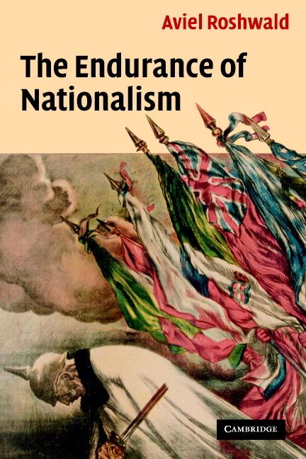 Cover: 9780521603645 | The Endurance of Nationalism | Aviel Roshwald | Taschenbuch | Englisch